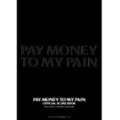 Pay money To my Pain 「Official Score Book」 バンド・スコア