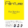 Perfume Fan Service[TV Bros.]