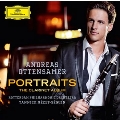 Andreas Ottensamer - Portraits - The Clarinet Album