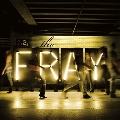 The Fray<完全生産限定盤>