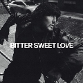 Bitter Sweet Love<完全生産限定盤/Pink Vinyl>