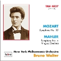 Mozart: Symphony No.35 "Haffner" K.385; Mahler: Symphony No.4