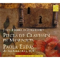 ダングルベールの写本: 手稿譜による組曲さまざま～ルイ14世時代のクラヴサンの響き～