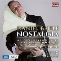 ノスタルジア - ダニエル・ベーレ、オペラ&オペレッタ・アリアを歌う