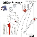 Holidays In Europe＜限定盤＞