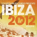 Toolroom Records Presents : Ibiza 2012 Vol.1