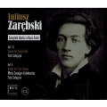 Juliusz Zarebski: Complete Works in Opus Order