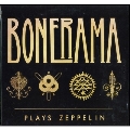 Bonerama Plays Zeppelin