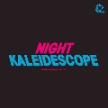 Night Kaleidoscope