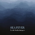 海へのあこがれ (Sea Fever)