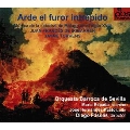 Arde el Furor Intrepido - Music of Malaga Cathedral in the 18th Century