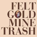 Gold Mine Trash<限定盤>