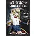 BLACK MAGIC GHOST DRIVE 2
