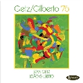 Getz/Gilberto '76<初回生産限定盤>