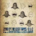 ZERO EP THE LOST TAPE