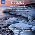 Sibelius: Pelleas et Melisande, Musik zu Einer Scene, Valse Lyrique, etc