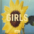 GIRLS and [CD+DVD]＜初回生産限定盤＞