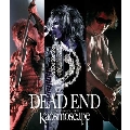 DEAD END 25th Anniversary LIVE Kaosmoscape at 渋谷公会堂 2012.09.16