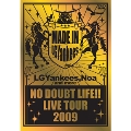 NO DOUBT LIFE!! LIVE TOUR 2009