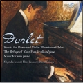 Emmanuel Durlet: Sonata for Piano and Violin "Illuminated Tales, The Refuge of Your Eyes, Music for Solo Piano