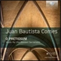 J.B.Comes: O Pretiosum - Music for the Blessed Sacrament
