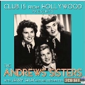 Club 15 From Hollywood Presents The Andrews Sisters