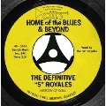 The Definitive "5" Royales: Home Of The Blues & Beyond