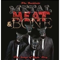 It's Metal, Meat & Bone: The Songs of Dyin' Dog