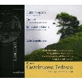カステルヌオーヴォ=テデスコ: ギター協奏曲第1番、ギター五重奏曲 Op.143、混声合唱とギターのための「ジプシー歌集」 Op.152