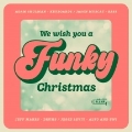 We Wish You A Funky Christmas