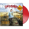 Thirst (Clear Red Vinyl)