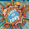 Shot Of Love (2017 Vinyl)