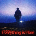 Everything is Here<限定盤/Red Gold Coloued Vinyl>