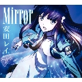 Mirror [CD+DVD]<期間生産限定盤>