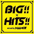 BIG×HITS mixed by MAMO-T