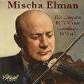ミッシャ・エルマン - RCAビクター録音集(1939-45)
