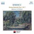 Enescu: String Quartets 1 & 2 / Quatour Ad Libitum