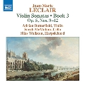 ルクレール: ヴァイオリン・ソナタ集 Op.5, No.9-12
