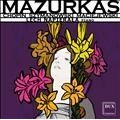 Mazurkas - Chopin, Szymanowski, Maciejewski