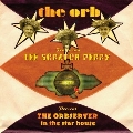 The Orbserver In The Star House [2LP+CD]
