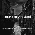 ヴェネツィアの神話～16世紀のツィンクと鍵盤楽器のための音楽