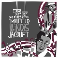 Tribute To Illinois Jacuet