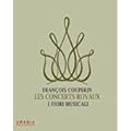 F.Couperin: Les Concerts Royaux