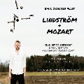 Emil Jonason plays Lindstrom + Mozart