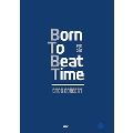 2015-2016 BTOB Concert: Born To Beat Time [3DVD+フォトブック]