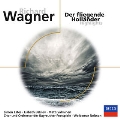 Wagner: Der Fliegende Hollander (Highlights)
