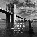 ドヴォルザーク: 交響曲 第9番『新世界より』<完全限定盤>