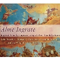 Alme Ingrate - Imperial Arias by Emperor Joseph I, Ziani, Fux & Caldara