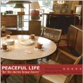 Peaceful Life -FOR THE STORIES HOUSE LOVERS-