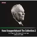 Hans Knappertsbusch The Collection Vol.2 - Der Ring des Nibelungen Recordings 1956, 1957, 1958